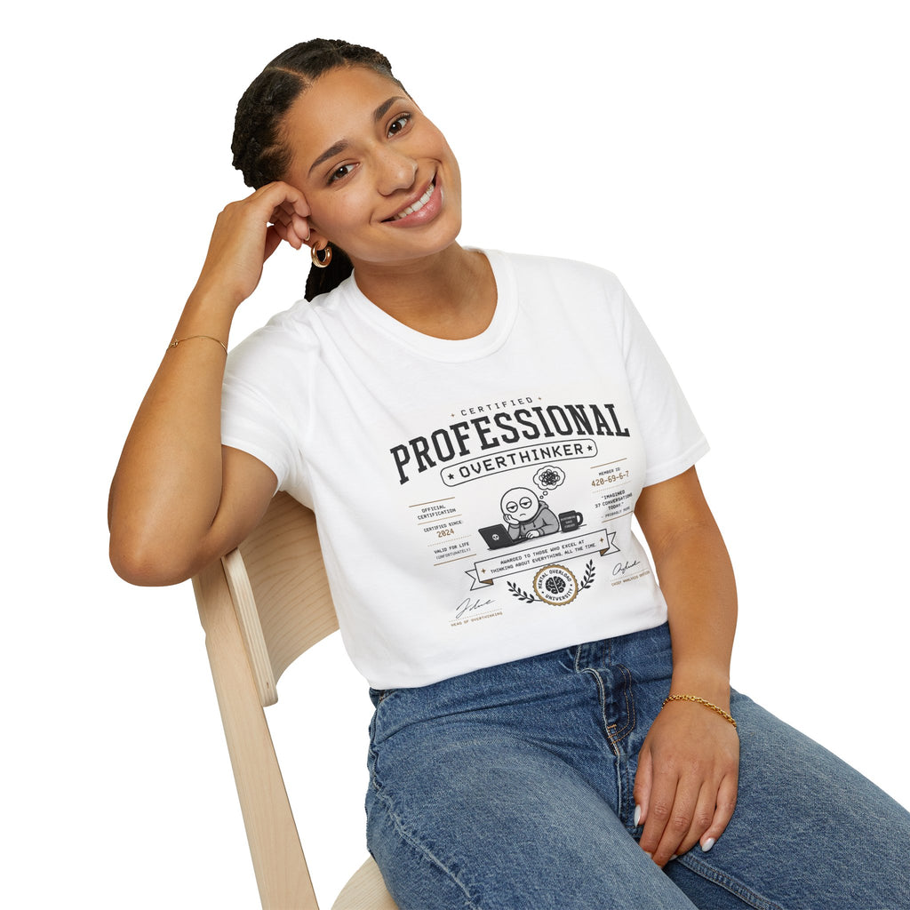 Professional Overthinker T-Shirt – Funny Graphic Tee for Overthinkers